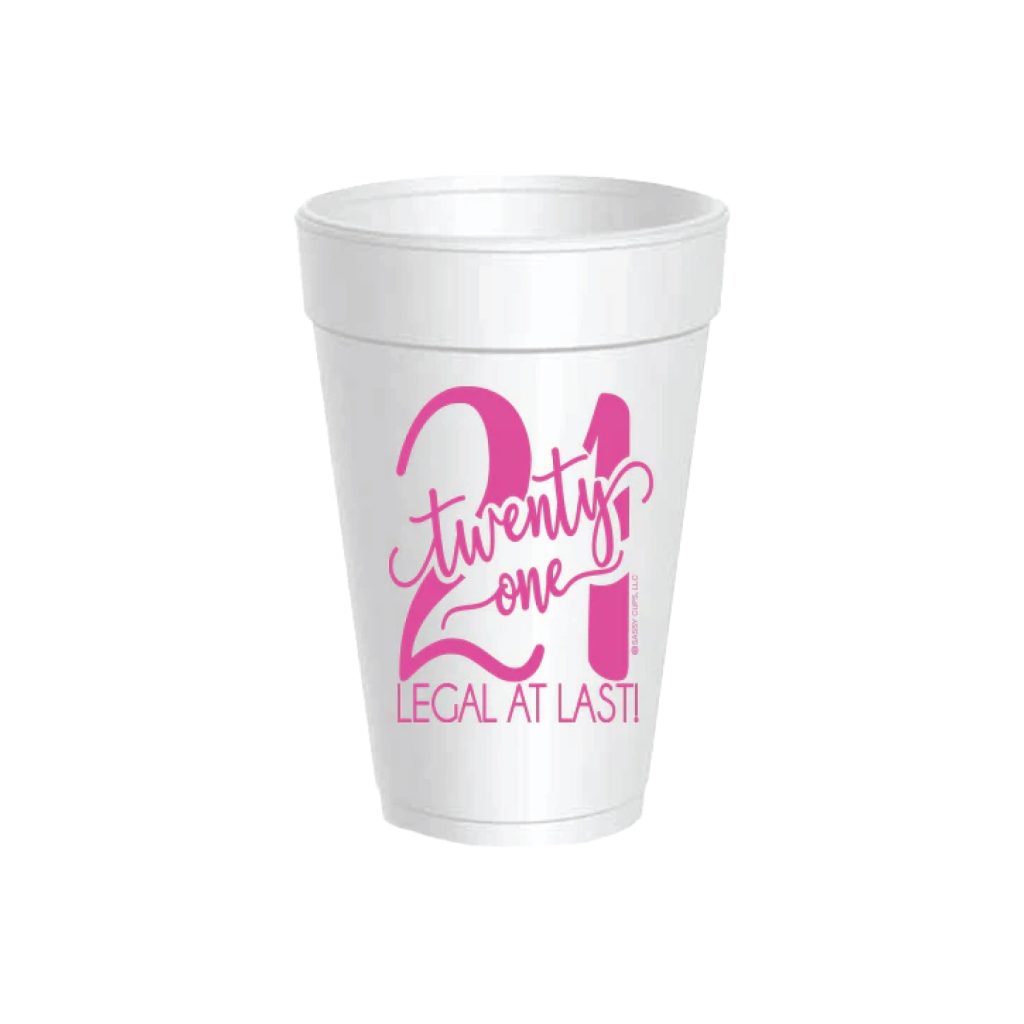 Pink Legal At Last 21st Birthday Styrofoam Cups & Lids 10ct