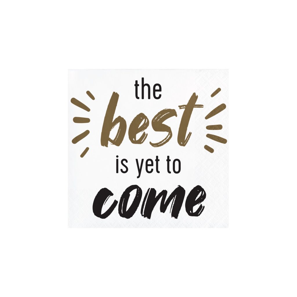 The Best Is Yet To Come Graduation Dessert Napkins 16ct