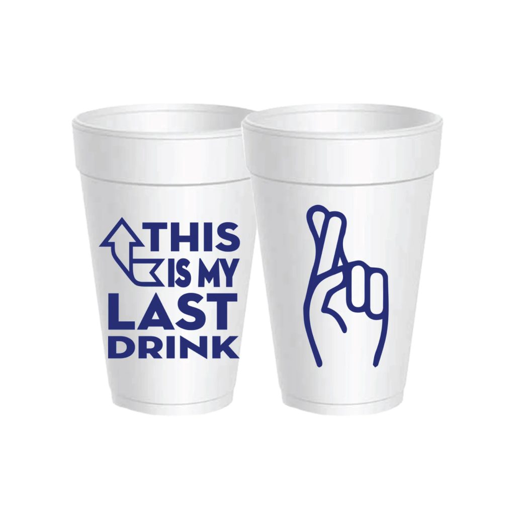 This Is My Last Drink Styrofoam Cups With Lids 10ct