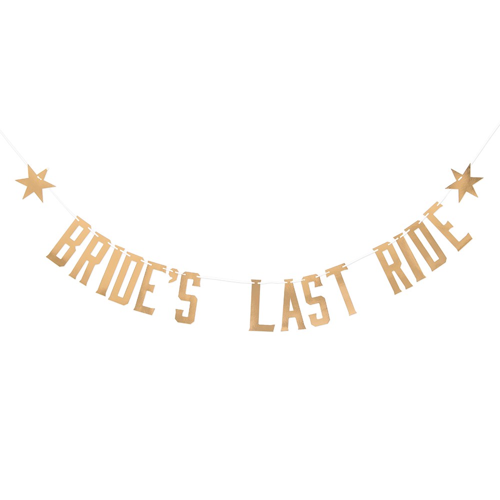 Gold Bride’s Last Ride Letter Banner