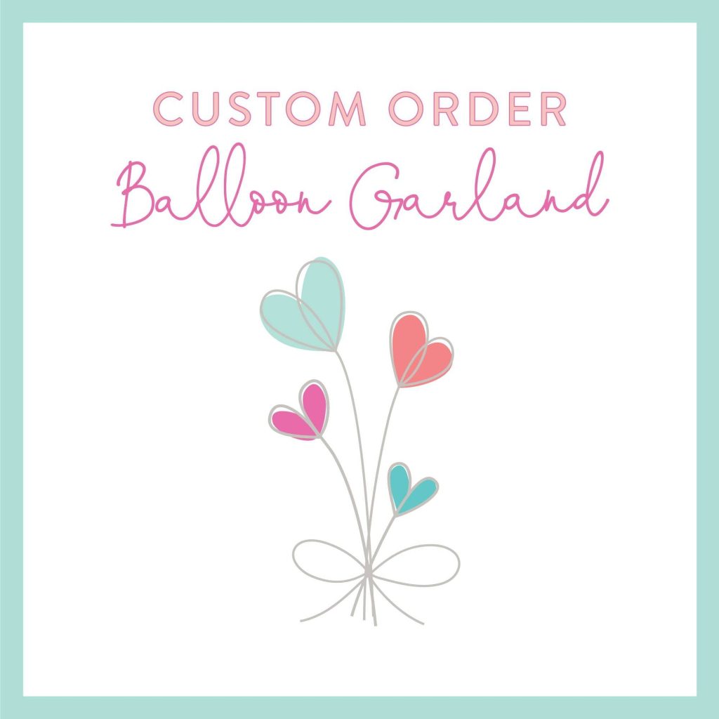 Custom Balloon Garland Kit – Choose Your Colors