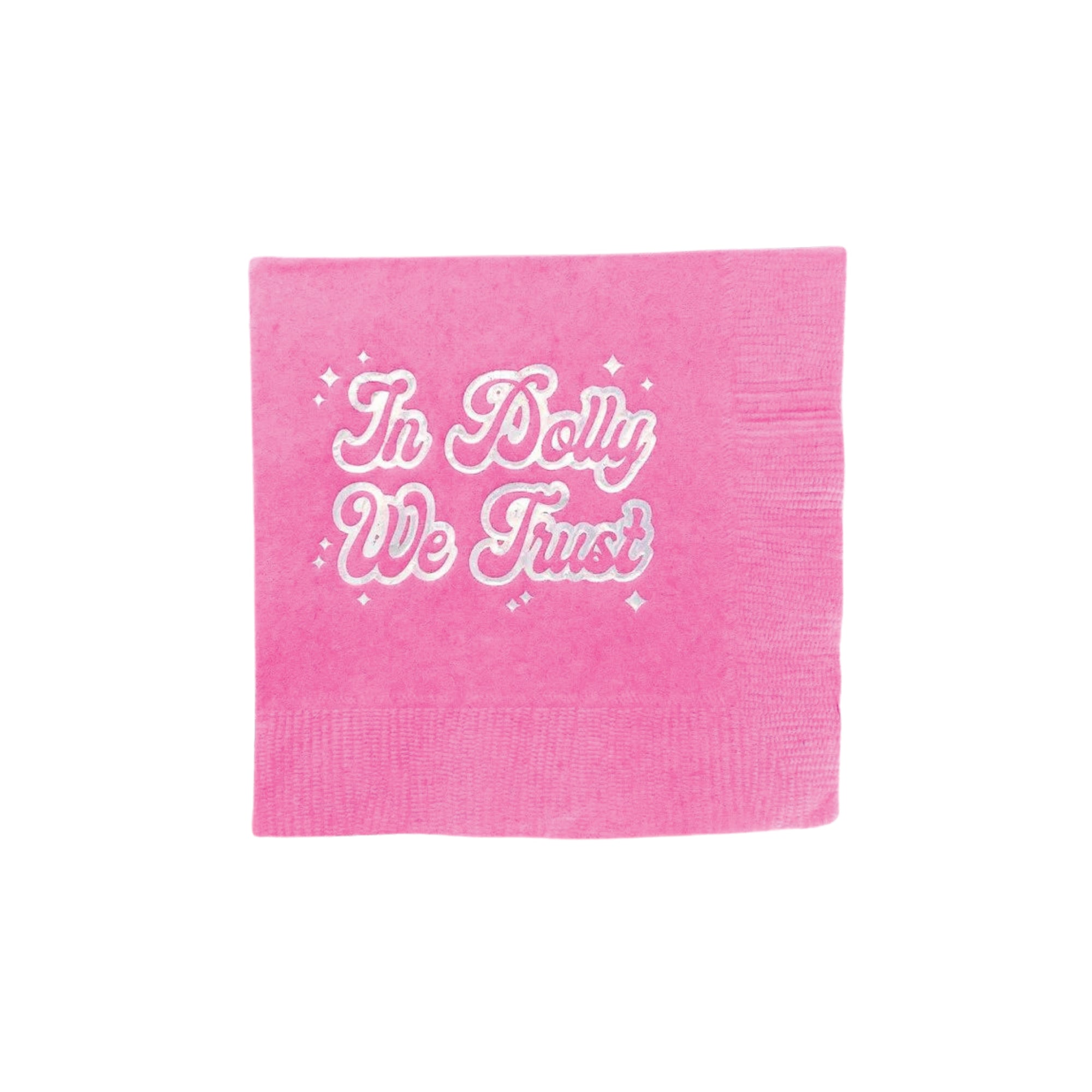 In Dolly We Trust Dessert Napkins 20ct